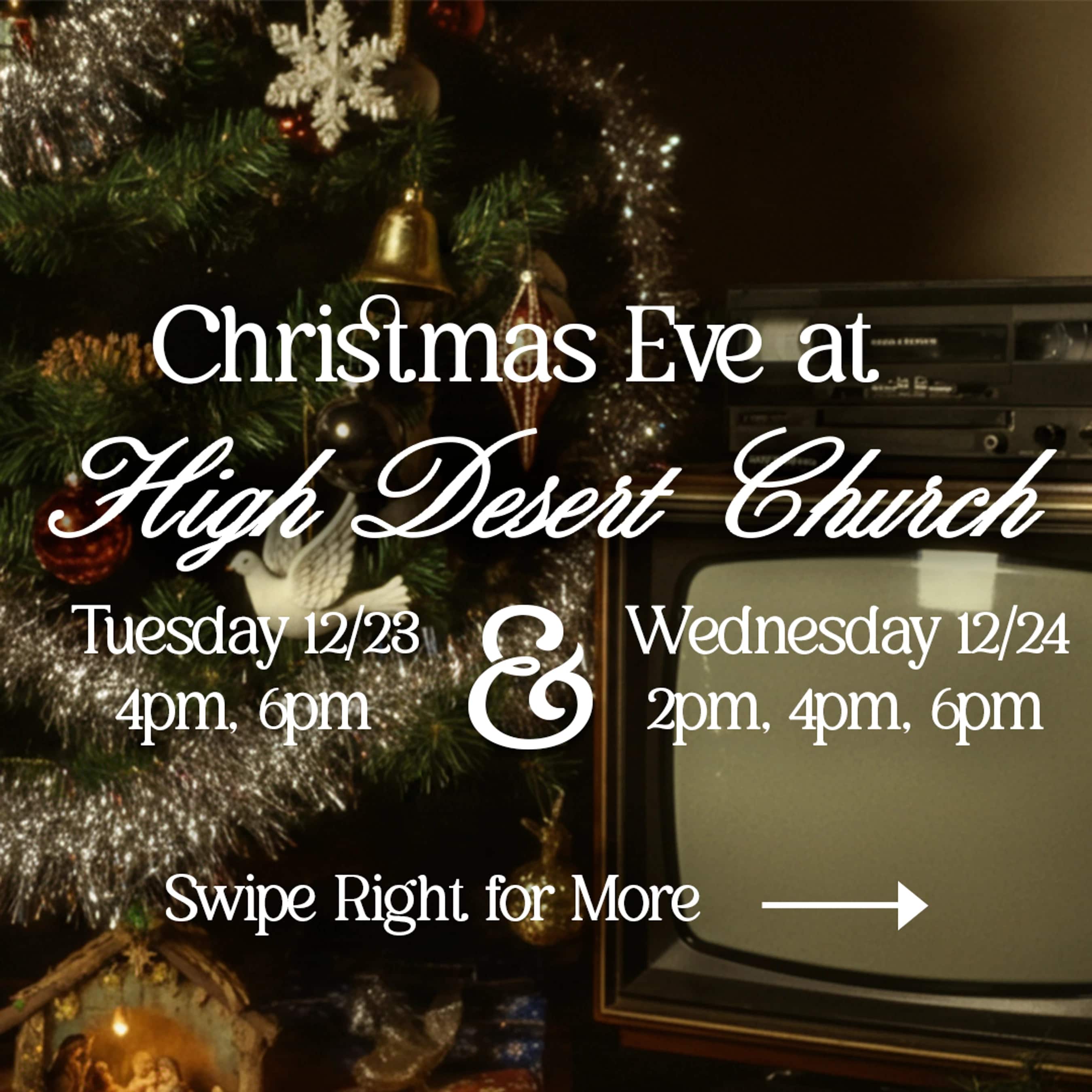 An invitation to Christmas Eve services at High Desert Church, with dates and times listed over a festive scene with a Christmas tree and a vintage television.